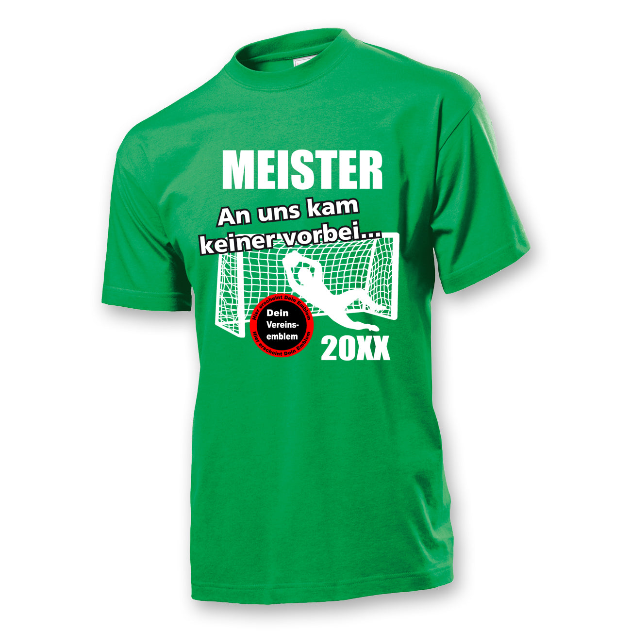 An uns kam keiner vorbei Fußball Männer